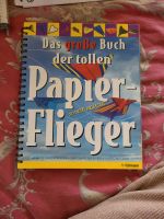 Das große Buch der tollen Papierflieger Baden-Württemberg - Freiburg im Breisgau Vorschau