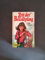 Zu verschenken Zeit der Bewährung Lise Gast  11-15 Jahre Baden-Württemberg - Wolpertshausen Vorschau