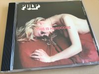 Pulp - this is hardcore- CD Hessen - Waldems Vorschau