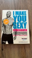 I make you sexy - Fitnessbuch von Detlef D! Soost München - Thalk.Obersendl.-Forsten-Fürstenr.-Solln Vorschau