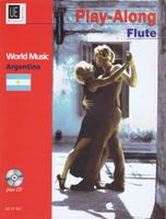 Play-Along Flute World Music Argentina Rheinland-Pfalz - Ransbach-Baumbach Vorschau