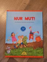Buch "Nur Mut" Nordrhein-Westfalen - Gelsenkirchen Vorschau