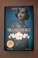 Die Blankenburgs: Roman von Berg, Eric Geschenk Buch Berlin - Charlottenburg Vorschau