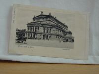 AK  FRANKFURT OPERNHAUS  1910 ? Hessen - Oberursel (Taunus) Vorschau