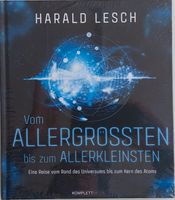 Buch Harald Lesch "Vom Allergrössten bis zum Allerkleinsten" neu Bayern - Penzberg Vorschau