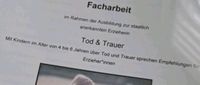 Facharbeit Erzieherausbildung, Erzieher Tod & Trauer Leipzig - Lindenthal Vorschau
