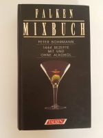 Falken Mixbuch Cocktails von Peter Bohrmann 1444 Rezepte Stuttgart - Degerloch Vorschau