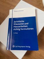 Juristische Klausuren und Hausarbeiten richtig formulieren Duisburg - Duisburg-Süd Vorschau