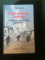 Arno Sauer In der Hölle der Ostfront Schicksal eines jungen Solda Parchim - Landkreis - Zölkow Vorschau