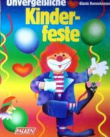 Buch - Unvergeßliche Kinderfeste - Gisela Hennekemper Niedersachsen - Zeven Vorschau