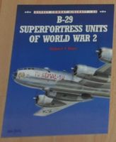 B-29 SUPERFORTRESS UNITS of World War 2.Osprey Combat Aircraft 33 Niedersachsen - Wolfsburg Vorschau