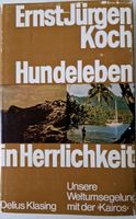 Hundeleinen in Herrlichkeit - Unsere Weltumsegelung mit der Kairo Baden-Württemberg - Villingen-Schwenningen Vorschau