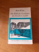 Die Biblische Geschichte den Kindern erzählt Buch Karl Witte Schleswig-Holstein - Eggebek Vorschau