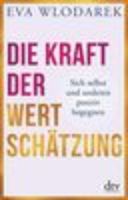 Suche Buch: Die Kraft der Wertschätzung Bayern - Heiligenstadt Vorschau