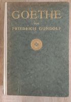 Goethe von Friedrich Gundolf v 1922 Baden-Württemberg - Gundelfingen Vorschau