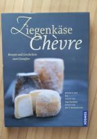 Ziegenkäse - Rezepte und Geschichten zum Genießen, KOSMOS-Verlag Bayern - Herzogenaurach Vorschau