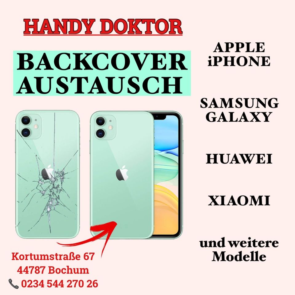 BACKCOVER REPARATUR - APPLE - iPHONE - SAMSUNG - HUAWEI - XIAOMI in Bochum