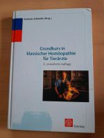 A. Schmidt Grundkurs in. klassischer Homöopathie für Tierärzte Rheinland-Pfalz - Bitburg Vorschau