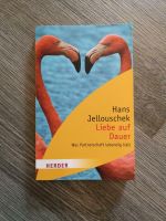 Liebe auf Dauer / Hans Jellouschek neu Nordrhein-Westfalen - Bad Salzuflen Vorschau