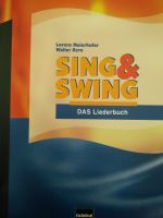 Sing & Swing DAS Liederbuch / ISBN 978-3-85061-237-1 Rheinland-Pfalz - Ingelheim am Rhein Vorschau