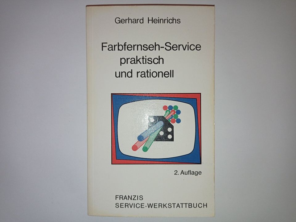 Farbfernseh-Service praktisch und rationell Franzis Buch Heinrich in Troisdorf