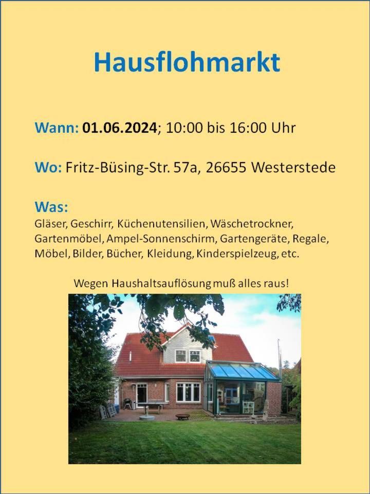 Hausflohmarkt in Westerstede am 1.6.2024 in Westerstede