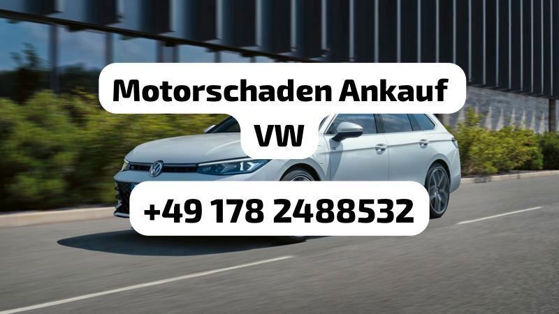 Motorschaden Ankauf VW Passat Beetle Scirocco GTI Caddy Tiguan CC in Garching b München