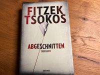 Fitzek Tsokos / Abgeschnitten Schleswig-Holstein - Reinbek Vorschau