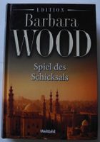 Spiel des Schicksals; Barbara Wood; Roman; Weltbild Verlag; Rheinland-Pfalz - Neustadt an der Weinstraße Vorschau