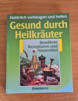 Buch, gesund durch Heilkräuter Bassermann Bayern - Ehingen Mittelfr Vorschau