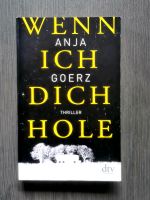 Wenn ich dich hole von Anja Goerz Taschenbuch Sachsen - Neuhausen Vorschau
