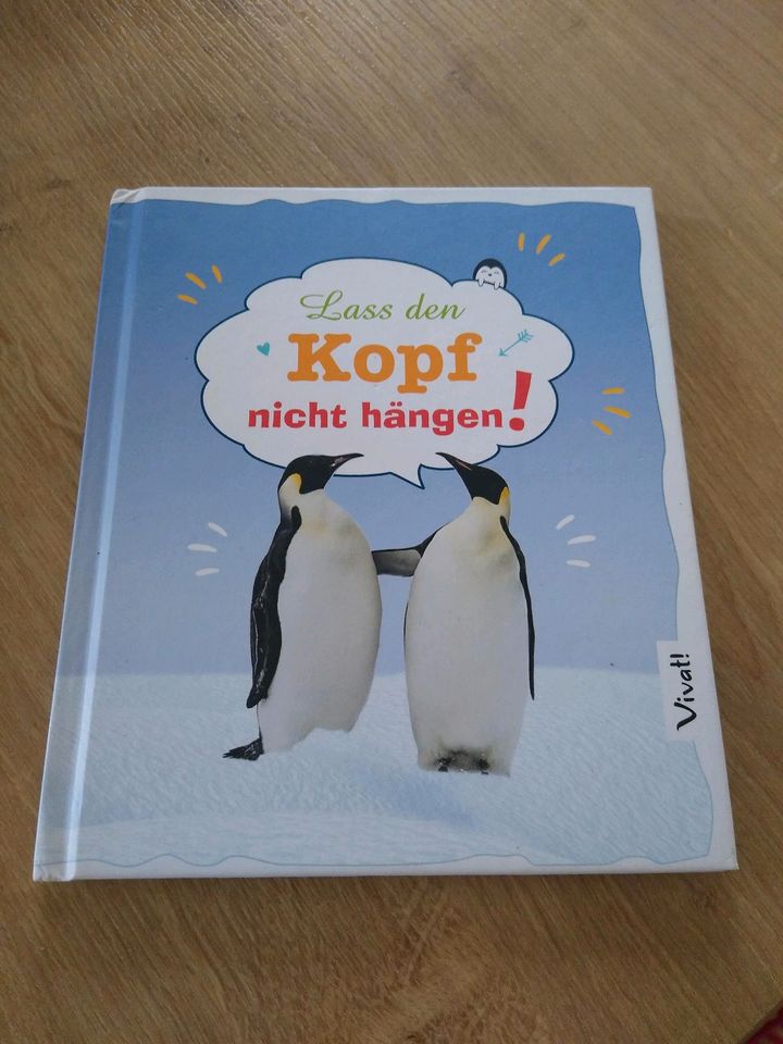 Lass den Kopf nicht hängen!, Aufmunterung,Pinguin, Geschenk in