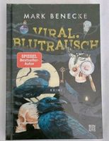 Buch "Viral. Blutrausch" von Mark Benecke gebunden Buchschnitt Bayern - Schrobenhausen Vorschau