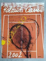 Fernandez Arman Roland GARROS 1992 Tennisturnier Galeire Lelong Nordrhein-Westfalen - Ratingen Vorschau