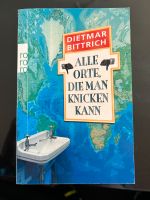 Buch DIETMAR BITTRICH ALLE ORTE, DIE MAN KNICKEN KANN Nordrhein-Westfalen - Warburg Vorschau