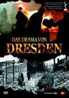 Das Drama von Dresden - DVD Bayern - Kallmünz Vorschau