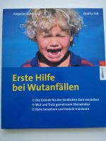 Erste Hilfe bei Wutanfällen von Beatrix Palt Nordrhein-Westfalen - Oberhausen Vorschau