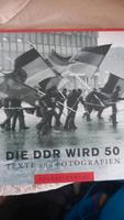 Bildband. Die DDR wird 50. Texte und Fotografien. Aufbau Verlag Pankow - Prenzlauer Berg Vorschau