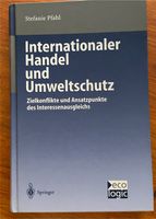 Buch internationaler Handel und Umweltschutz Saarbrücken-West - Klarenthal Vorschau