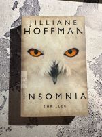 Insomnia * Jilliane Hoffman * Thriller Baden-Württemberg - Kirchheim unter Teck Vorschau