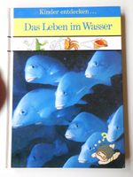 Kinder entdecken .. Das Leben im Wasser, für  Kinder ab 5 Jahren Niedersachsen - Lüneburg Vorschau