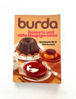 Burda Kochbuch Dessert Süße Hauptspeisen 1974 Vintage München - Altstadt-Lehel Vorschau