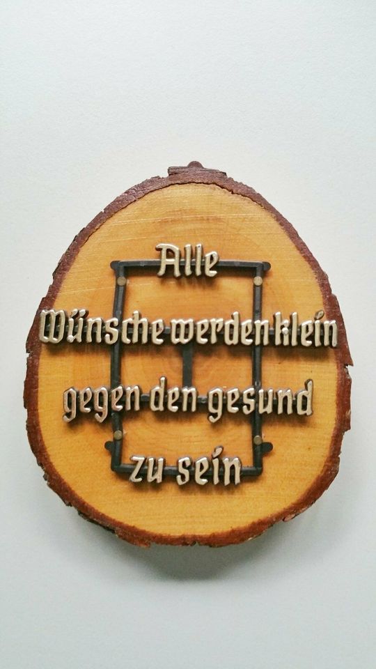 Holzscheibe mit sinnigem Gesundheits-Spruch 10 x 8 cm in Nürnberg (Mittelfr)