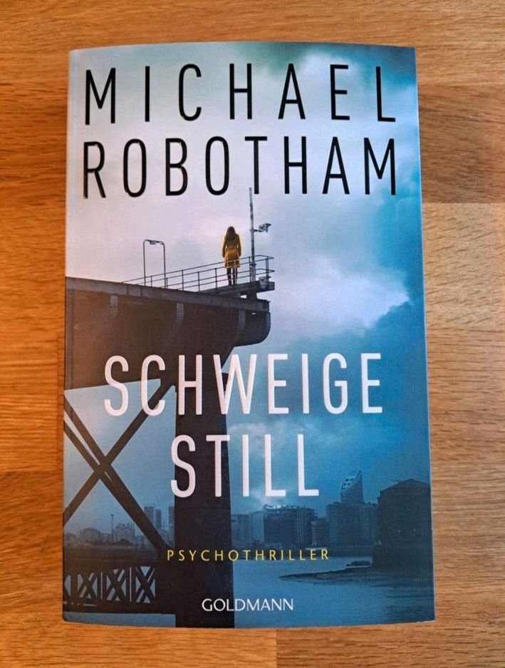 Schweige still (Michael Robotham) Buch,Psychothriller in Lübeck