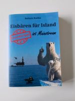 Stefanie Boehm - Eisbären für Island. Umweltschutz ist Mainstream Niedersachsen - Osnabrück Vorschau