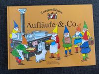 Kinderkochbuch „Aufläufe & Co.“ von Zwergenstübchen Stuttgart - Möhringen Vorschau