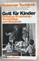 Fachbuch Gott für Kinder , gebraucht Nordrhein-Westfalen - Stolberg (Rhld) Vorschau