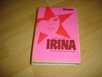 Buch IRINA oder die Enkel der Revolution Nordrhein-Westfalen - Sankt Augustin Vorschau