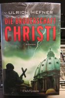 Die Bruderschaft Christi ;Ulrich Hefner;Roman; Original verpackt Saarland - St. Wendel Vorschau