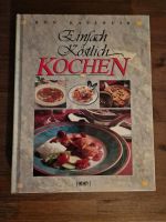 Kochbuch Einfach Köstlich Kochen Nordrhein-Westfalen - Sankt Augustin Vorschau